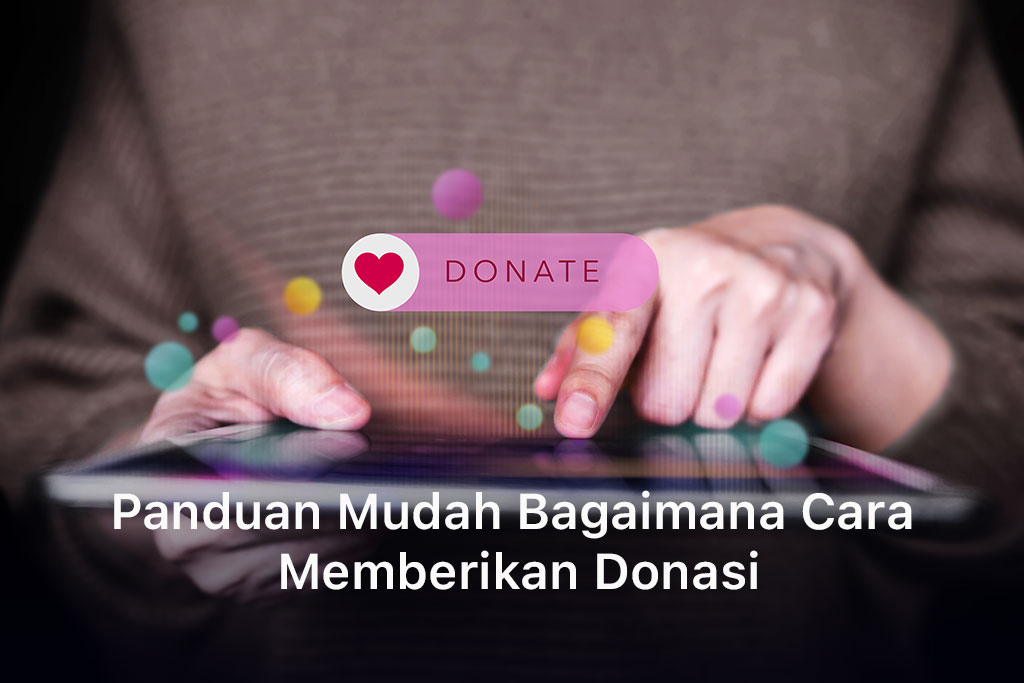 Bagaimana Cara Memberikan Donasi